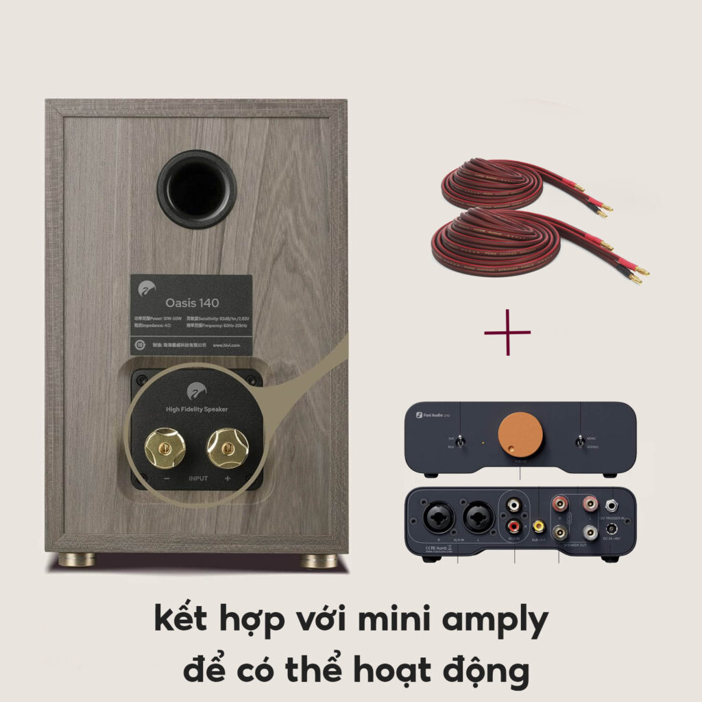 Loa hivi swan oasis 140 cần có ampli để hoạt động